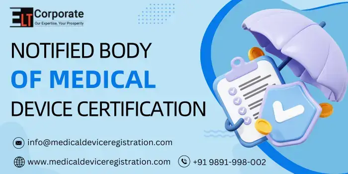 Notified Body Of Medical Device Certification