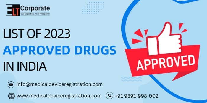 List of 2023 Approved Drugs in India