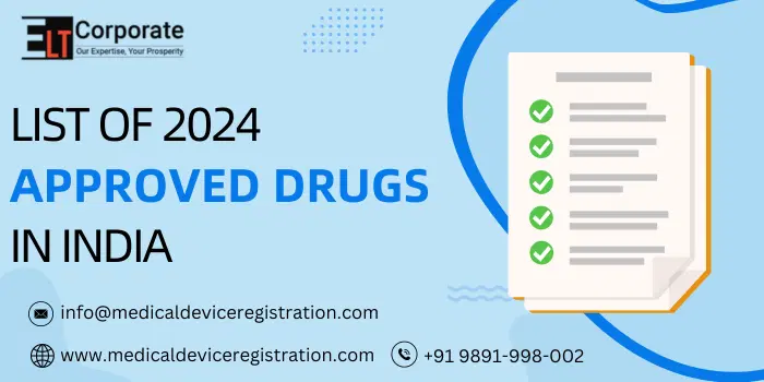 List of 2024 Approved Drugs in India