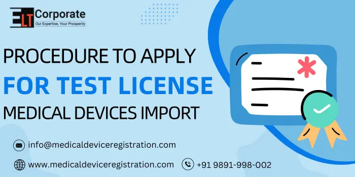 Test License for Medical Devices Import