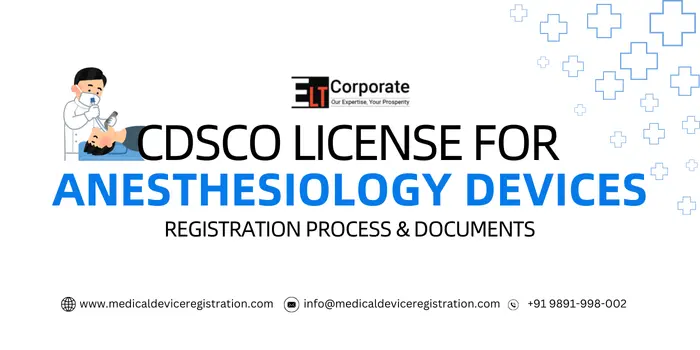 CDSCO License for Anesthesiology Devices