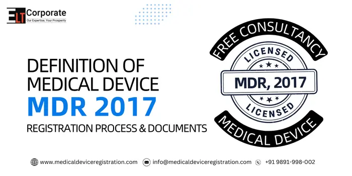 Definition Of Medical Device As Per MDR 2017