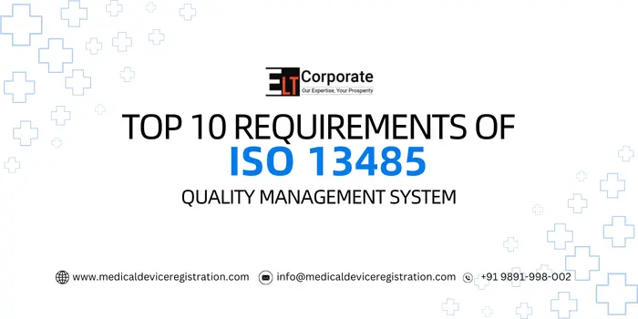 Requirements of ISO 13485