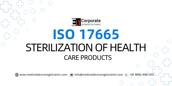 ISO 17665 Sterlization of Health Care Products