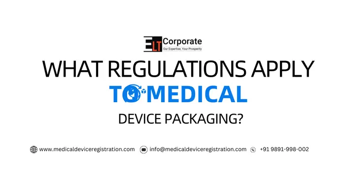 What Regulation Apply To Medical Device Packaging