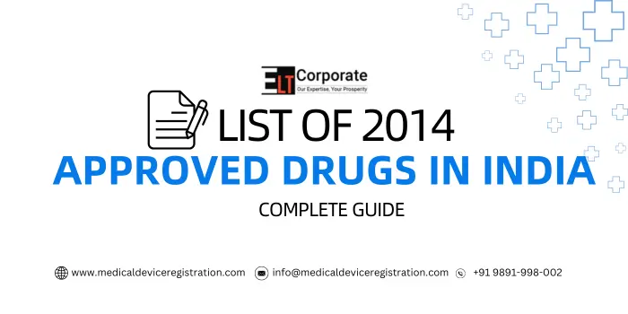 List of 2014 Approved Drugs in India