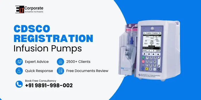 CDSCO Registration for Infusion Pumps