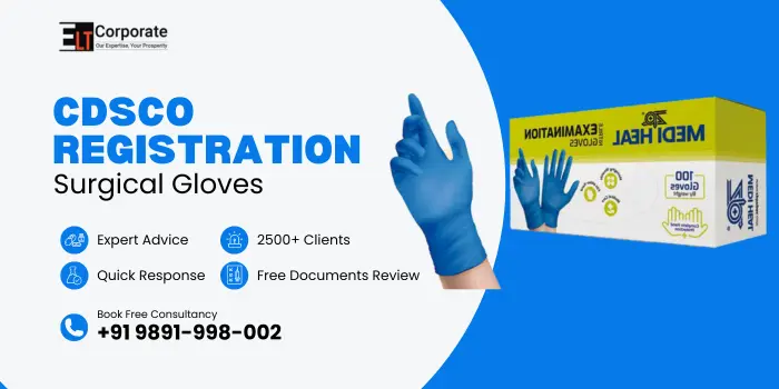 CDSCO Registration for Surgical Gloves