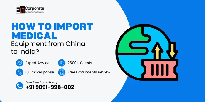 How to Import Medical Equipment from China to India?