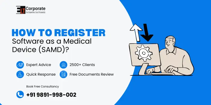 How to Register Software as a Medical Device (SAMD)?