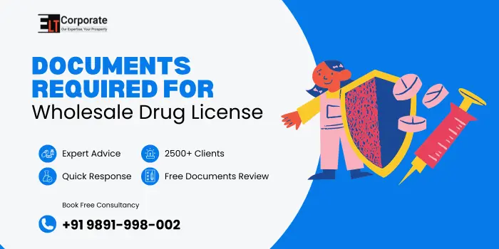 What Documents Are Required For Wholesale Drug License In India?