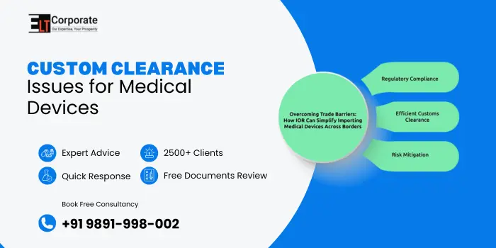 Custom Clearance Issues for Medical Devices