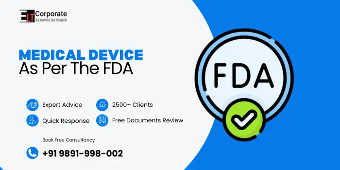Medical Device As Per The FDA