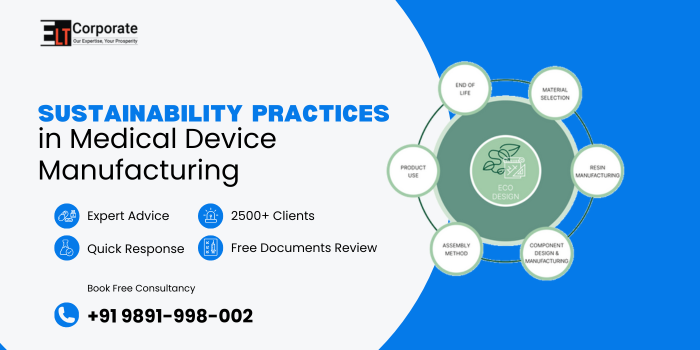 Sustainability Practices in Medical Device Manufacturing