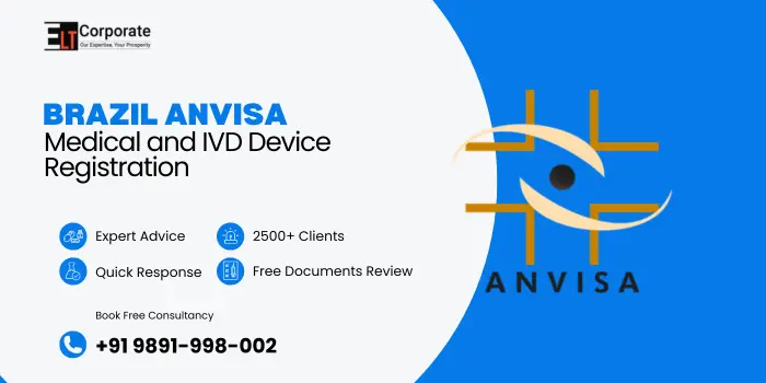 Brazil ANVISA Medical and IVD Device Registration