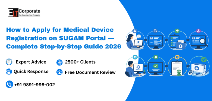 How to Apply for Medical Device Registration on SUGAM Portal — Complete Step-by-Step Guide 2026