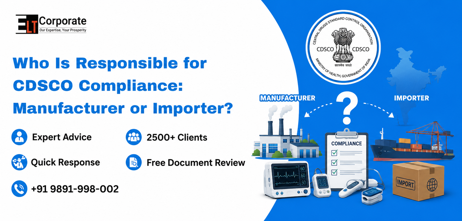 CDSCO Compliance: Understanding the Responsibilities of Medical Device Manufacturers and Importers in India