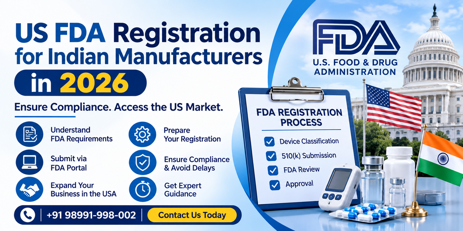 US FDA Registration for Indian Manufacturers in 2026 – FDA compliance, facility registration, device listing and US agent requirements.
